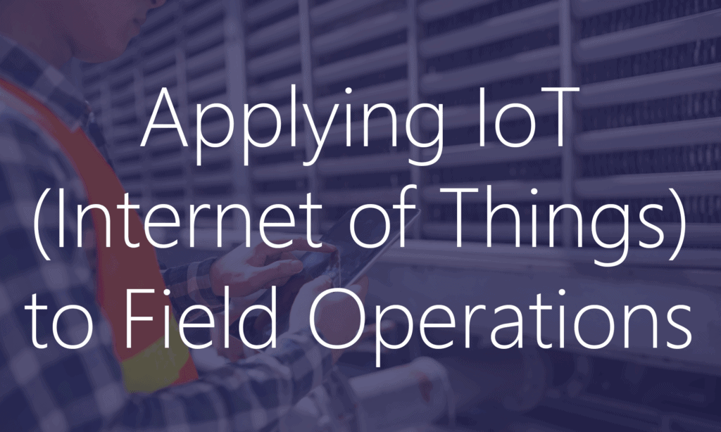 Field Operations IoT