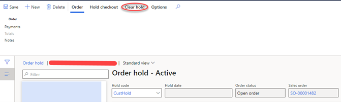 Dynamics 365 Order Holds Clear Hold Options